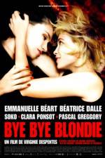 Watch Bye Bye Blondie Zmovie