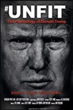 Watch Unfit: The Psychology of Donald Trump Zmovie