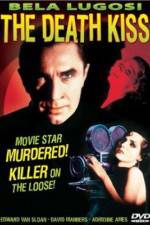 Watch The Death Kiss Zmovie