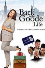 Watch Back to the Goode Life Zmovie