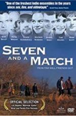 Watch Seven and a Match Zmovie