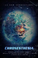 Watch Chronesthesia Zmovie