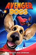 Watch Avenger Dogs Zmovie