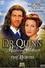 Watch Dr. Quinn, Medicine Woman: The Heart Within Zmovie