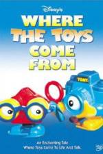 Watch Where the Toys Come from Zmovie