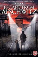 Watch The Escape from Auschwitz Zmovie