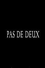 Watch Pas de deux Zmovie