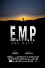 Watch E.M.P. 333 Days Zmovie