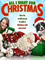 Watch All I Want for Christmas Zmovie