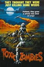 Watch Toxic Zombies Zmovie