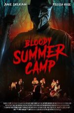 Watch Bloody Summer Camp Zmovie