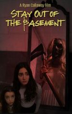 Watch Stay Out of the Basement Zmovie