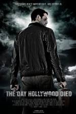 Watch The Day Hollywood Died Zmovie