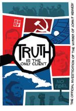 Watch Truth is the Only Client: The Official Investigation of the Murder of John F. Kennedy Zmovie