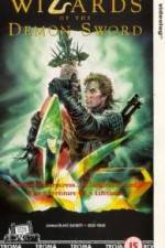 Watch Wizards of the Demon Sword Zmovie