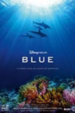 Watch Disneynature Blue Zmovie