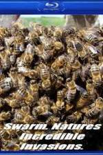 Watch Swarm: Nature's Incredible Invasions Zmovie