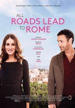 Watch All Roads Lead to Rome Zmovie