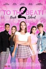 Watch To The Beat! Back 2 School Zmovie