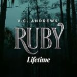 Watch V.C. Andrews\' Ruby Zmovie