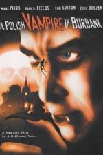 Watch Polish Vampire in Burbank Zmovie