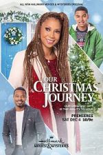 Watch Our Christmas Journey Zmovie