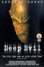 Watch Deep Evil Zmovie