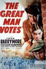 Watch The Great Man Votes Zmovie