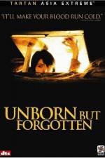 Watch Unborn But Forgotten Zmovie