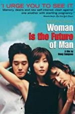 Watch Woman Is the Future of Man Zmovie