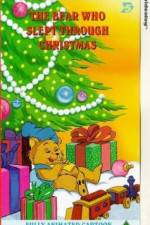 Watch The Bear Who Slept Through Christmas Zmovie