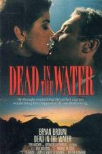 Watch Dead in the Water Zmovie