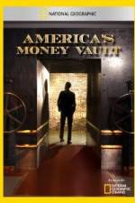 Watch America's Money Vault Zmovie