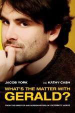 Watch Whats the Matter with Gerald Zmovie