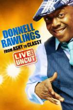 Watch Donnell Rawlings From Ashy to Classy Zmovie