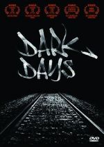 Watch Dark Days Zmovie