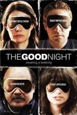 Watch The Good Night Zmovie