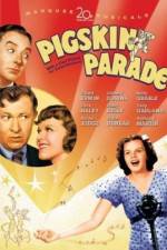 Watch Pigskin Parade Zmovie