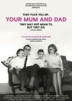 Watch Your Mum and Dad Zmovie