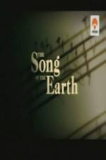 Watch The Song of the Earth Zmovie