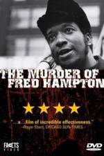 Watch The Murder of Fred Hampton Zmovie