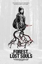 Watch The Forest of the Lost Souls Zmovie