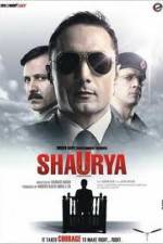 Watch Shaurya It Takes Courage to Make Right Right Zmovie