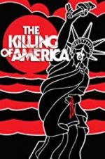 Watch The Killing of America Zmovie