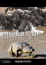 Watch Rivers of Danger Zmovie