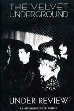 Watch The Velvet Underground Under Review Zmovie