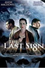 Watch The Last Sign Zmovie