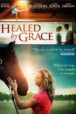 Watch Healed by Grace Zmovie
