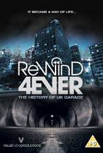 Watch Rewind 4Ever: The History of UK Garage Zmovie