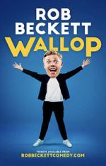 Watch Rob Beckett: Wallop (TV Special 2022) Zmovie